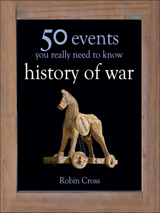 Title details for 50 Events You Really Need to Know by Robin Cross - Available